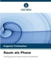 Raum als Phase - Eugenia Fratzeskou