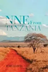 NNE From Tanzania - Dennis Gladwell