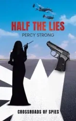 Half the Lies - Percy Strong