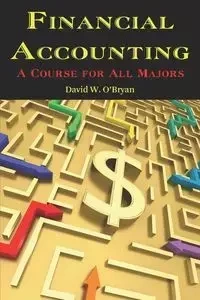 Financial Accounting a Course for All Majors (PB) - David O'Bryan
