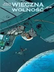 Wieczna wolność - Joe Haldeman, Mark Van Oppen