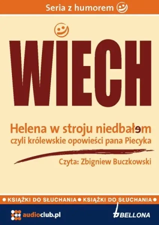 audiobook Helena w stroju niedbałem - czyli królewskie opowieści pana Piecyka - Stefan  Wiechecki „Wiech”