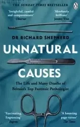 Unnatural Causes - Richard Shepherd