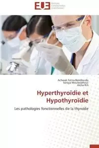 Hyperthyroïdie et hypothyroïdie - Collectif
