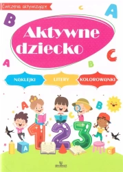Aktywne dziecko - praca zbiorowa