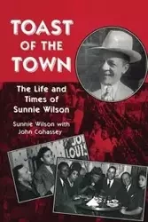 Toast of the Town - Wilson Sunnie