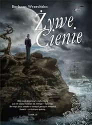 Żywe cienie - Barbara Wrzesińska