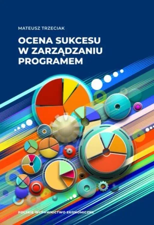 Ocena sukcesu w zarządzaniu programem - Mateusz Trzeciak
