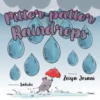 Pitter-patter Raindrops - Jesani Zoiya