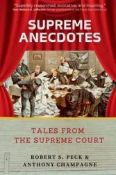 Supreme Anecdotes - Robert Peck S