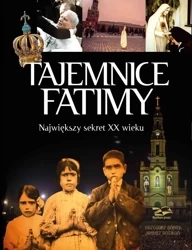 Tajemnice Fatimy w.2 - Grzegorz Górny, Janusz Rosikoń