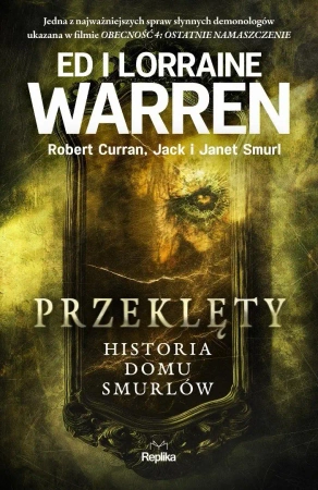 Przeklęty. Historia domu Smurlów - praca zbiorowa