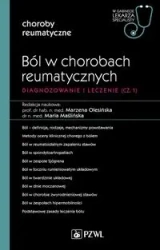 WGLS Choroby reumatyczne. Ból w chorobach reumatyc - Marzena Olesińska, Maria Maślińska