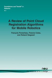 A Review of Point Cloud Registration Algorithms for Mobile Robotics - Pomerleau François