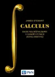 Calculus. Rachunek różniczkowy i całkowy funkcji.. - James Stewart