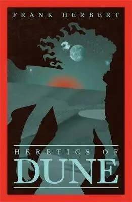 Heretics Of Dune - Frank Herbert