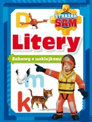 Strażak Sam. Litery. Zabawy z naklejkami - praca zbiorowa