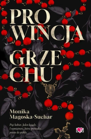 Prowincja grzechu - Monika Magoska-Suchar
