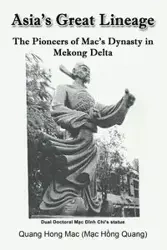 Asia's Great Lineage - Mac Hong Mac (Quang Hồng) Quang