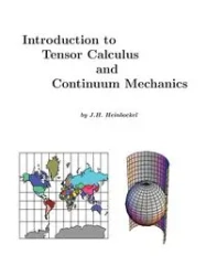 Introduction to Tensor Calculus and Continuum Mechanics - Heinbockel J.H.