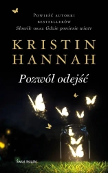 Pozwól odejść - Kristin Hannah