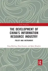 The Development of China's Information Resource Industry - Feng Huiling