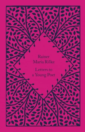Letters to a Young Poet. Penguin Little Clothbound Classics - Maria Rainer Rilke
