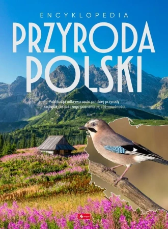 Encyklopedia Przyroda Polski - praca zbiorowa