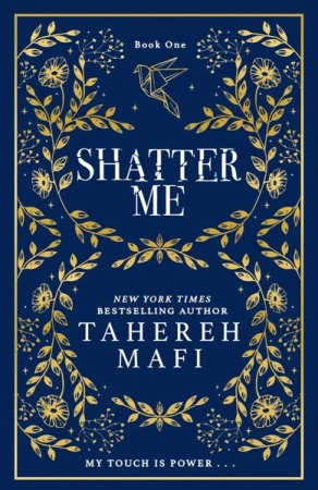 Shatter Me. Shatter Me Collectors Editions - Tahereh Mafi