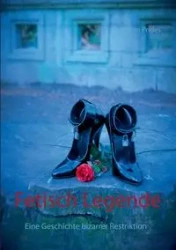 Fetisch Legende - William Prides