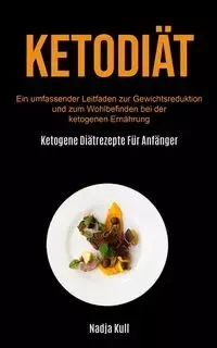 Ketodiät - Kull Nadja