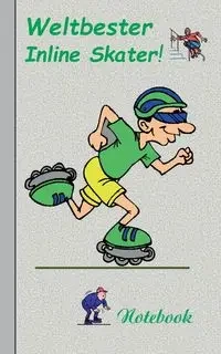 Weltbester Inline Skater - Theo von Taane