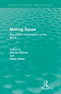 Making Sense (Routledge Revivals) - Bruner Jerome S.