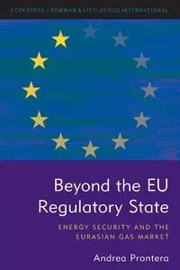 Beyond the EU Regulatory State - Andrea Prontera