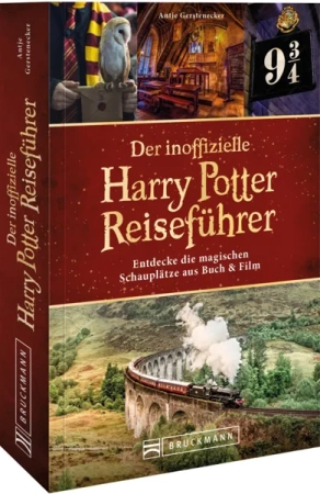 Der inoffizielle Harry Potter Reisefuhrer