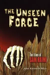 The Unseen Force - John Kenneth Muir