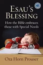 Esau's Blessing - Ora Prouser Horn