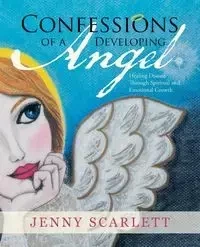 Confessions of a Developing Angel - Scarlett Jenny