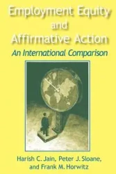 Employment Equity and Affirmative Action - Jain Harish C.