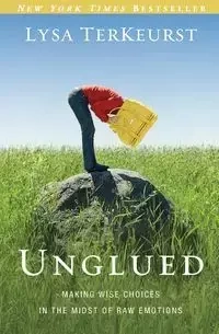 Unglued - TerKeurst Lysa