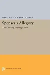 Spenser's Allegory - Isabel MacCaffrey Gamble