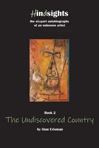 The Undiscovered Country - Stan Erisman