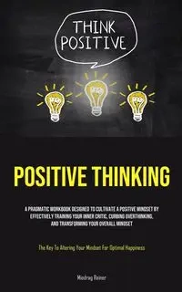Positive Thinking - Reiner Miodrag