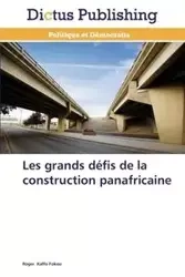 Les grands défis de la construction panafricaine - FOKOU-R