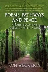 Poems, Pathways and Peace - Ron Weckerly