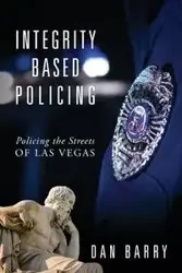 Integrity Based Policing - Barry Dan