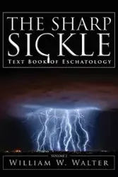 The Sharp Sickle - Walter William W