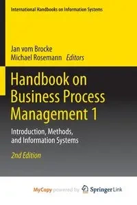 Handbook on Business Process Management 1 - vom Brocke Jan
