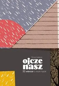 Ojcze Nasz - Michał Zabłocki