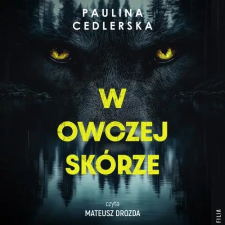 audiobook W owczej skórze - Paulina Cedlerska